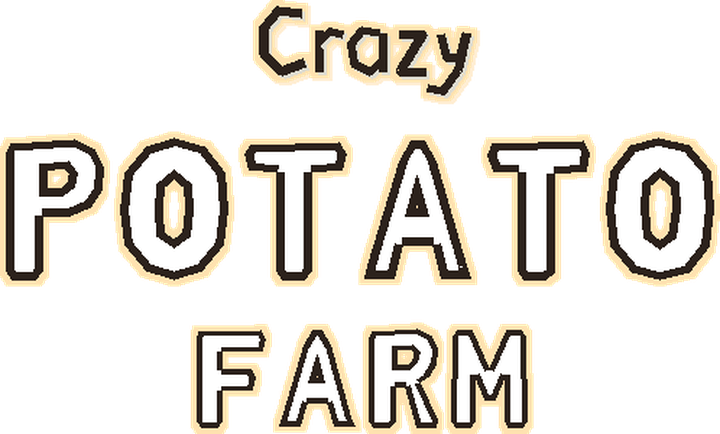 Crazy Potato Farm